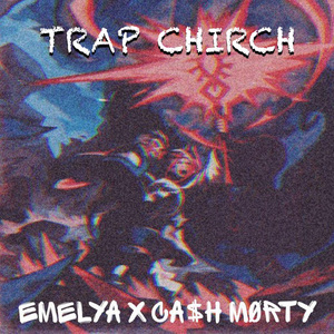 Trap Chirch