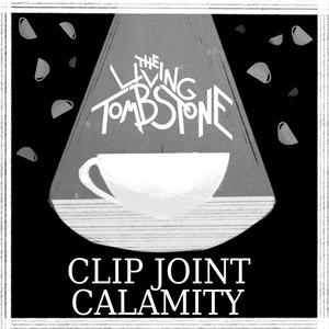 Clip Joint Calamity
