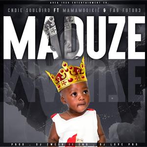 Maduze (feat. MamaMooikie & Fab Futur3)