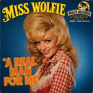 A REAL MAN FOR ME