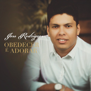 Obedecer É Adorar