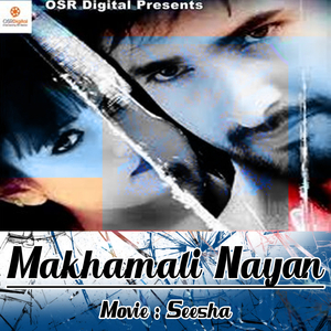 Makhamali Nayan (From "Seesha")