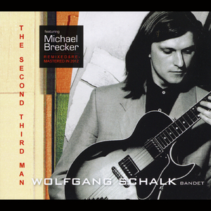 The Second Third Man (feat. Michael Brecker)