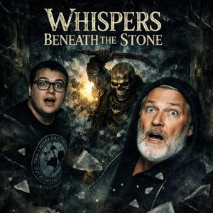 Whispers beneath the stone