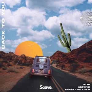 Back To You (feat. Koa)