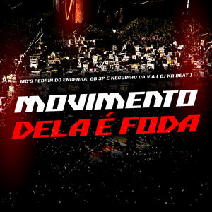 Movimento Dela É Foda