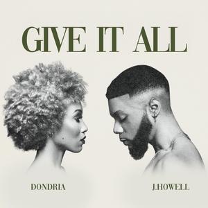 Give It All (feat. J.Howell)