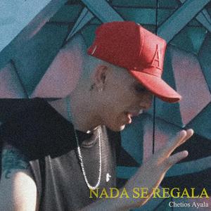 Nada Se Regala