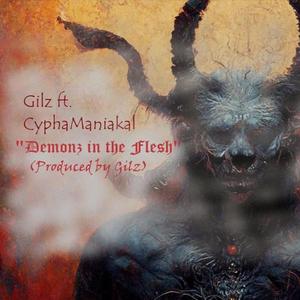 Demonz in the Flesh (feat. Cypha Maniakal)