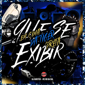 Que Se Exibir em Cima da Tiger Preta