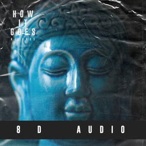 Bustin (8D Audio)