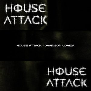 House Attack