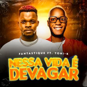 Fantastique (feat. Toni - K)
