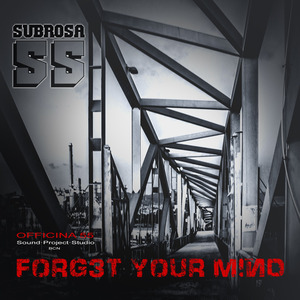 Forget Your Mind (7Th Sense Remix)