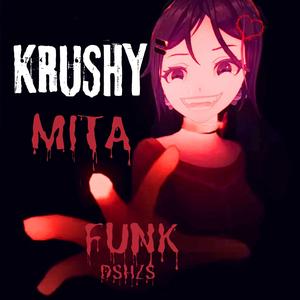 KRUSHYMITA