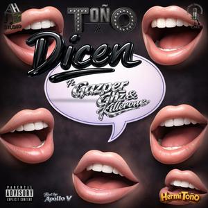 Dicen (feat. Gazper Ghz & Killerone)
