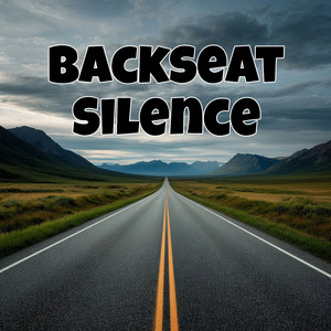 Backseat Silence (Original Mix)