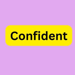 Confident
