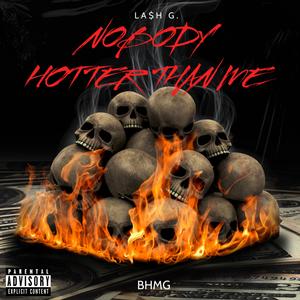 NOBODY HOTTER THAN ME (REMASTERED)