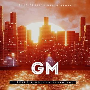 G.M. (feat. Soulja Livin' tru)