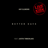 Kirk Franklin - Better Days (Live)