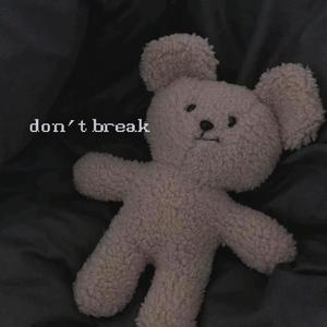 don't break(prod. 10keys)