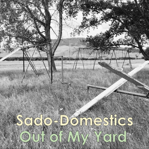 Out of My Yard