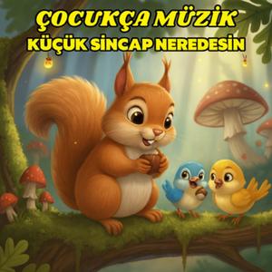 küçük sincap neredesin