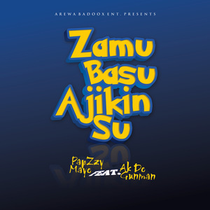 Zamu Basu Ajikin Su