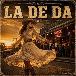 La De Da