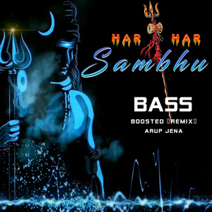 Har Har Sambhu (Bass Boosted Nashik Dhol Remix)