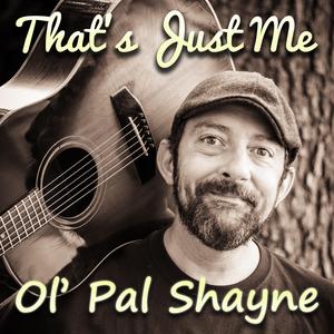 That's Just Me (feat. Michael Dorman & Jeff Hanna)