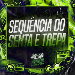 Sequencia do Senta e Trepa
