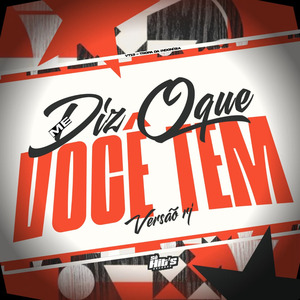 Me Diz Oque Você Tem (RJ)
