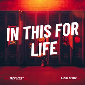 In This For Life (feat. Rachel Bearer)