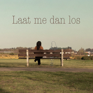 Laat Me Dan Los