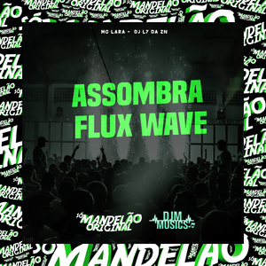 Assombra Flux Wave