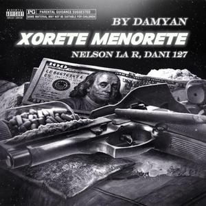 XORETE MENORETE (feat. Dani 127)