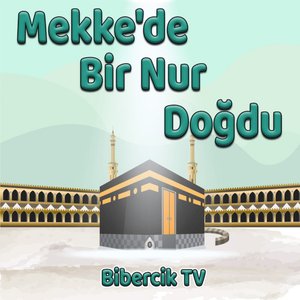 Enstrümantal Mekke'de Bir Nur Doğdu