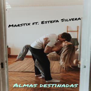 Almas Destinadas (feat. Estefa Silvera)