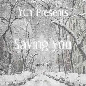 Saving You