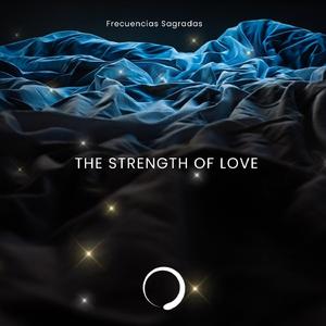 The Strength of Love