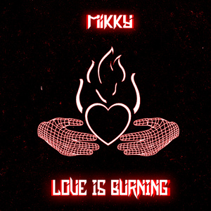 Love Is Burning
