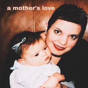 a mother's love