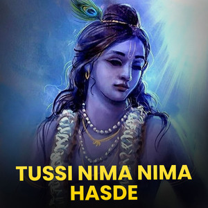 Tussi Nima Nima Hasde