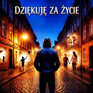 Dziękuję Za Życie