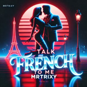 Talk French to Me