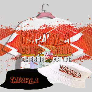 Impahla (feat. Toxide, Cheche & Cogent Vocer)