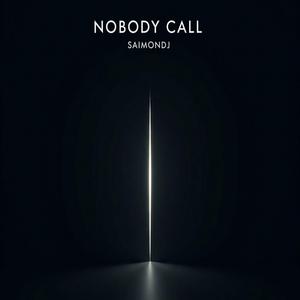 Nobody Call