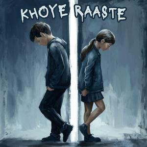 Khoye Raaste